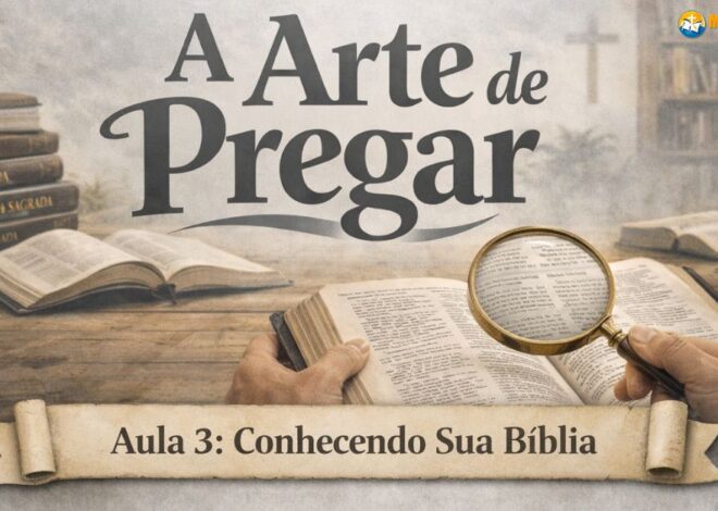 Aula 3 – Conhecendo Sua Bíblia
